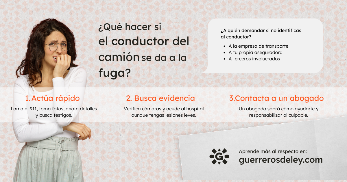 ¿Qué hacer si el conductor del camión se da a la fuga?
